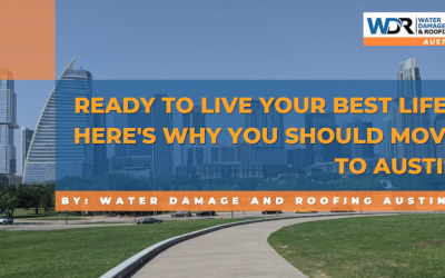 Ready to Live Your Best Life? Here’s Why You Should Move to Austin