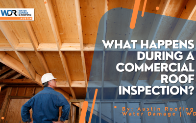 What Happens During a Commercial Roof Inspection?