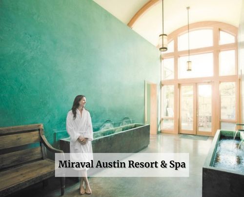 Miraval Austin Resort & Spa